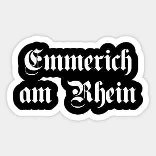 Emmerich am Rhein written with gothic font Sticker